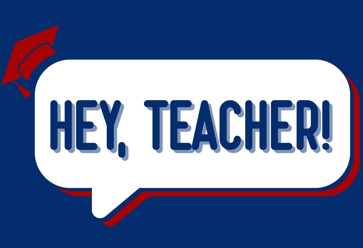 Hey, Teacher!